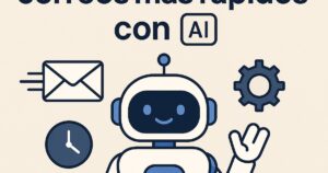 Cómo escribir correos más rápidos con inteligencia artificial