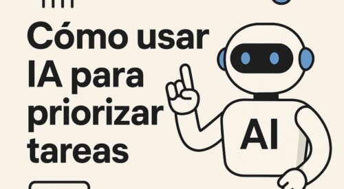 Ilustración de cómo usar ia priorizar tareas forma inteligente con estilo tecnológico y limpio.