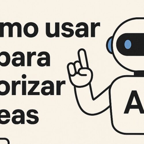 Cómo usar IA para priorizar tareas de forma inteligente