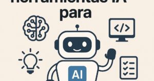 Las 3 mejores herramientas IA para organizar tu negocio