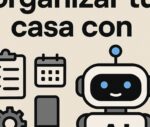 Prompts para organizar tu casa con IA