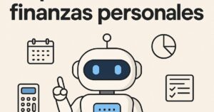 Prompts para planificar tus finanzas personales