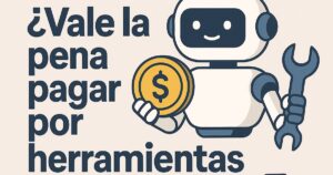 ¿Vale la pena pagar por herramientas de IA premium?